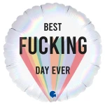 18 Inch (46 cm) Grabo Best Fucking Day Ever folie ballon