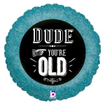18 Inch (46 cm) Grabo Dude You're Old folie ballon